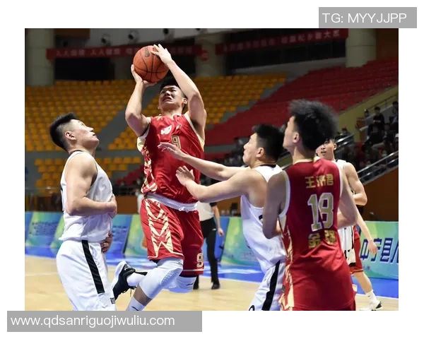 深圳篮球队全运会耐力表现评析展现团队精神与竞技实力